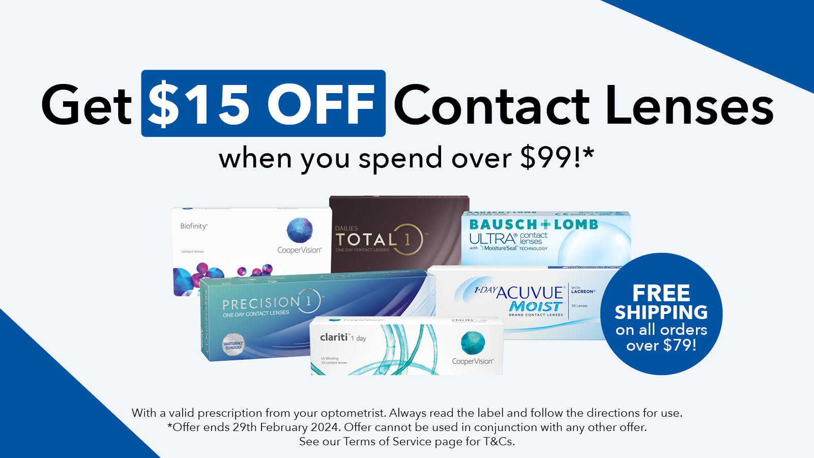 $15 off when you spend over $99 on contact lenses
